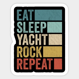 Funny Eat Sleep Yacht Rock Repeat Retro Vintage Sticker